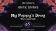 My Puppy's Drug Creates Erotic Audio For Women