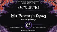 My Puppy's Drug Creates Erotic Audio For Women