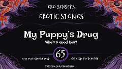 My Puppy's Drug Creates Erotic Audio For Women