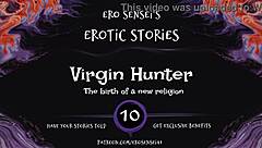 Virgin Hunter Brings Erotic Orgasm To Women!