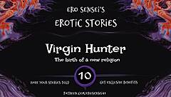 Virgin Hunter Brings Erotic Orgasm To Women!