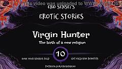 Virgin Hunter Brings Erotic Orgasm To Women!