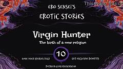 Virgin Hunter Brings Erotic Orgasm To Women!