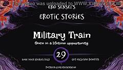 Erotic audio for women: Military train POV experience with orgasm