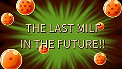 Bulma Adventure 4 - Future Bulma Thanks Gohan With Cum In Mouth Blowjob Monster Cock Boobs Milf Cartoon Big Tits Sex - Part 2