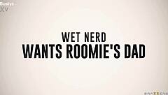Wet nerd gets her roomie's dad in for some sex