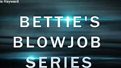 Bettie Hayward's Blowjob Compilation Rocks!