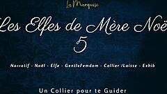 Hey, check out Les Elfes de Mère Noël 5 featuring French dialogue in a dominant European style with leash elements