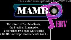 Caroleta Roots returns as the Brazilian nympho takes on two huge cocks in double penetration attempt with gapes and monster action.