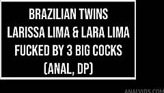 Brazilian Twins Larissa Lima And Lara Lima Fucked By 3 Big Black Cocks In Double Penetration Anal