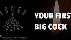 Your First Big Cock Experience with Dirty Talk Audio!