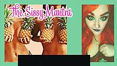 Goddess Lana's sissy mantra for gay and straight alike